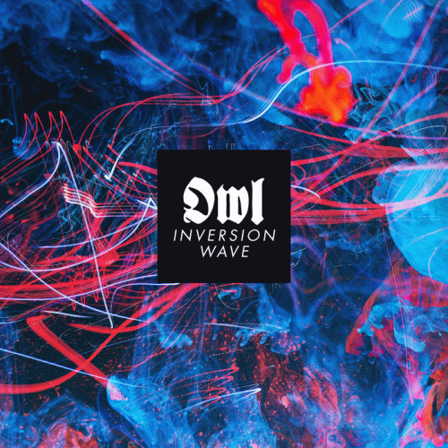 Owl (GER) : Inversion Wave